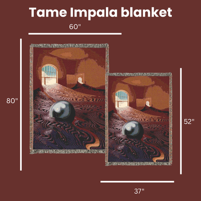 The Tame Impala Blanket